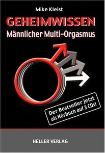Geheimwissen Männlicher Multi-Orgasmus (Audiobook)