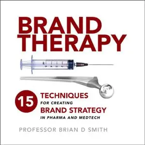 «Brand Therapy» by Brian Smith