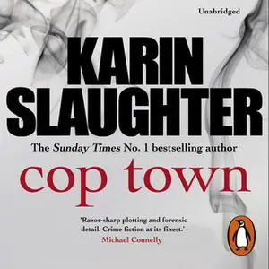 «Cop Town» by Karin Slaughter