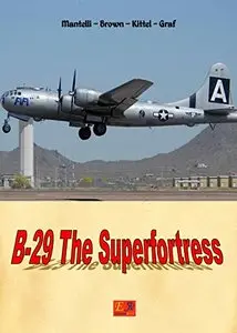 B-29 The Superfortress