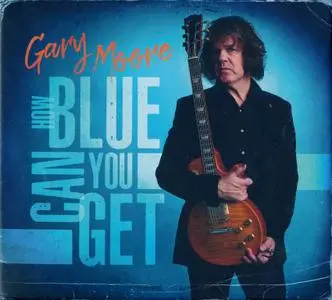 Gary Moore - How Blue Can You Get (2021)