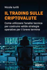 Il trading sulle criptovalute - Nicola Iurilli