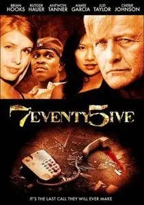 7eventy 5ive (2007)