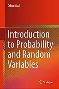Introduction to Probability and Random Variables