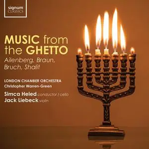 London Chamber Orchestra, Christopher Warren-Green, Simca Heled & Jack Liebeck - Music from the Ghetto (2023)