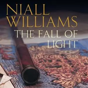 «The Fall of Light» by Niall Williams