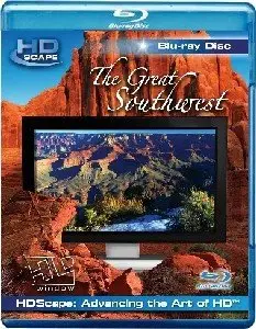 HDScape: HDWindow - The Great Southwest / HD Scape: Великий Юго-Запад (2008) [ReUp]