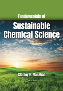 Fundamentals of Sustainable Chemical Science (Repost)