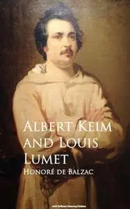 «Honore de Balzac» by Albert Keim,Louis Lumet