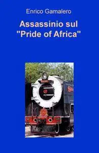 Assassinio sul “Pride of Africa”