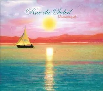 Cafè Del Mar - Rue Du Soleil (Dreaming Of...) (2003)