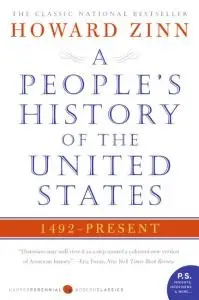 Howard Zinn: People's History of United States: 1492 to Present 