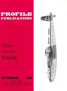 The Avro York (Profile Publications Number 168)