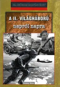 A II. vilaghaboru naprol napra