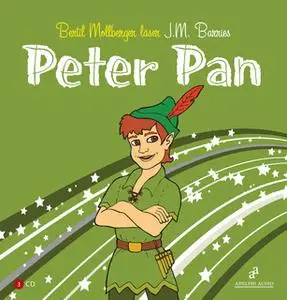 «Peter Pan» by J.M. Barrie