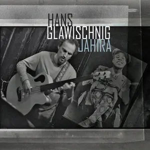 Hans Glawischnig - Jahira (2012)