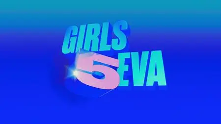 Girls5eva S03E02