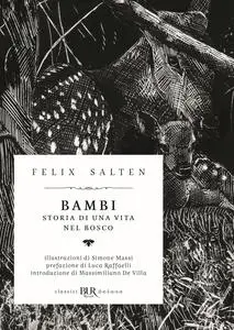 Felix Salten - Bambi. Storia di una vita nel bosco