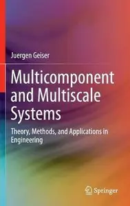 Multicomponent and Multiscale Systems
