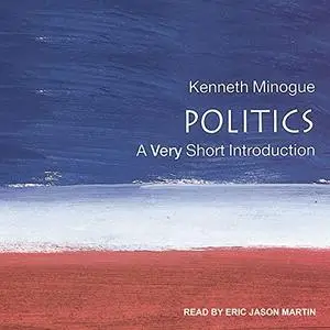 Politics: A Very Short Introduction [Audiobook]