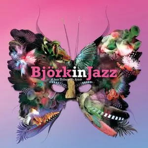 VA - Björk In Jazz (2022)
