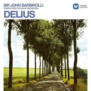 Hallé Orchestra & Sir John Barbirolli - Delius - Orchestral Works (Remastered) (1957/2020) [Official Digital Download 24/192]