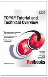 TCP/IP Tutorial and Technical Overview 8th Edition