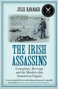 «The Irish Assassins» by Julie Kavanagh