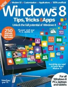 Windows 8 Tips, Tricks & Apps Vol. 2 Revised Edition