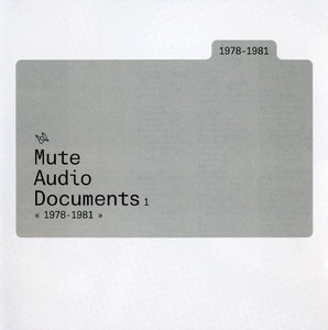 VA - Mute Audio Documents 1978–1984 (2007) 10CD Box Set
