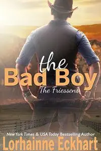 «The Bad Boy» by Lorhainne Eckhart