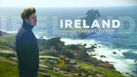 BBC - Ireland with Simon Reeve (2015)