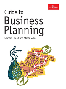 Graham Friend, Stefan Zehle - Guide to Business Planning [Repost]