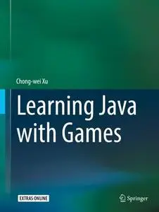 Learning Java with Games (Repost)