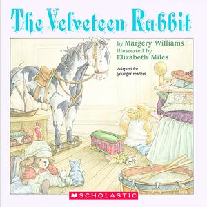«The Velveteen Rabbit» by Margery Williams