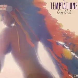 Temptations - Bare Back (1978) {Atlantic ATL50504} Vinyl Rip 16bit/44.1kHz