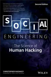 Social Engineering: The Science of Human Hacking, 2nd Edition