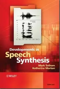 Developments in Speech Synthesis