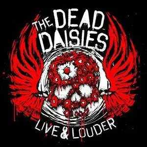 The Dead Daisies - Live & Louder (2017)