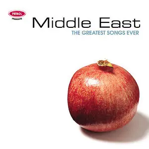 VA - The Greatest Songs Ever: Middle East (2006)