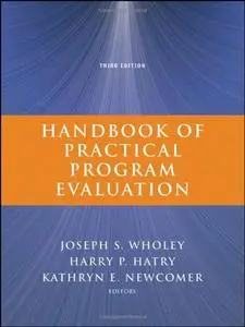 Handbook of Practical Program Evaluation, 3 edition (repost)