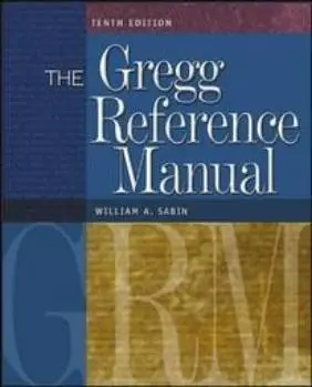 The Gregg Reference Manual, 10th edition (2004)