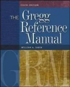 The Gregg Reference Manual, 10th edition (2004)