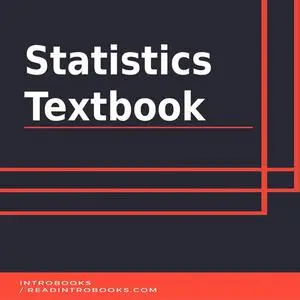 «Statistics Textbook» by Introbooks Team