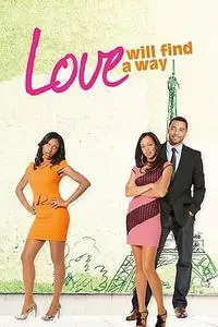 Love Will Find a Way (2014)