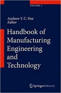 Handbook of Manufacturing Engineering and Technology