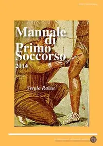 Sergio Rassu - Manuale di Primo Soccorso