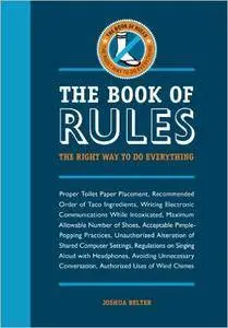 The Book of Rules: The Right Way to Do Everything
