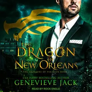 «The Dragon of New Orleans» by Genevieve Jack