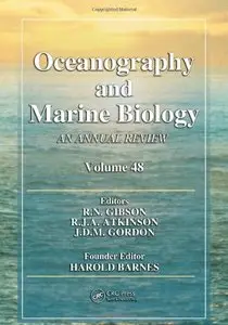 Oceanography and Marine Biology: An Annual Review, Volume 48 (repost)